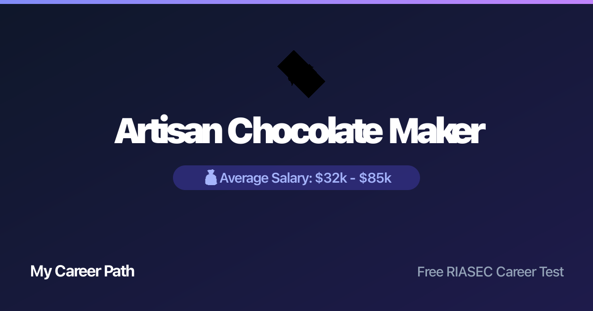 Artisan Chocolate Maker career profile — salary, skills, and outlook