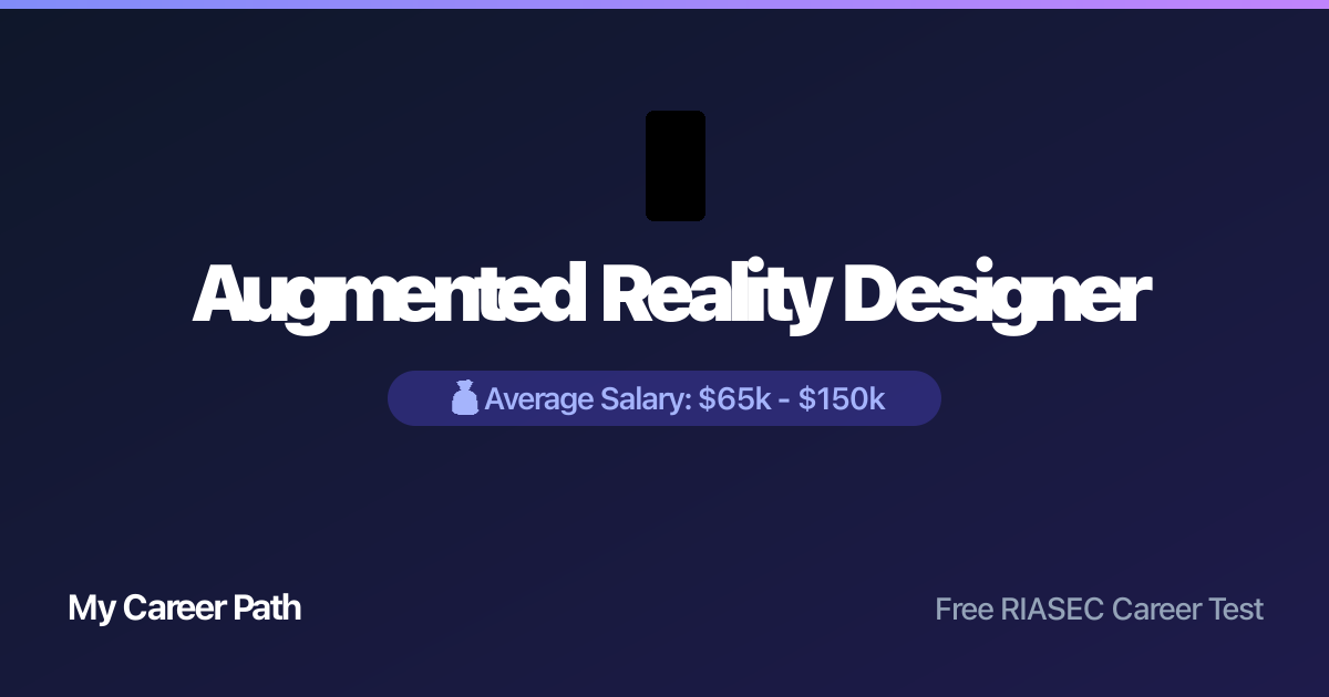 Augmented Reality Designer career profile — salary, skills, and outlook