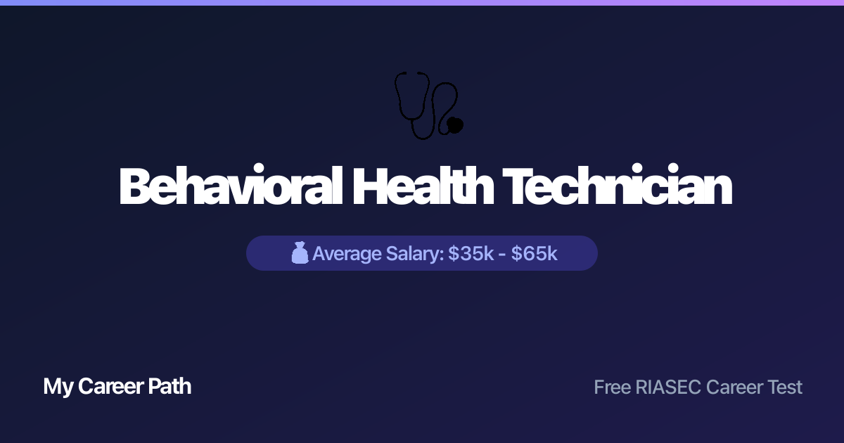 Behavioral Health Technician career profile — salary, skills, and outlook