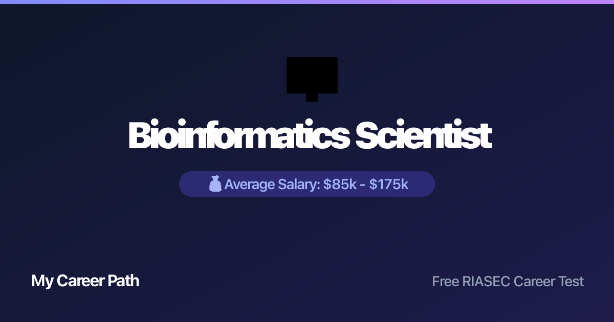 Bioinformatics Scientist career profile — salary, skills, and outlook