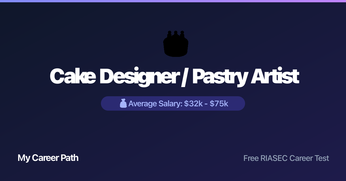 Cake Designer / Pastry Artist career profile — salary, skills, and outlook