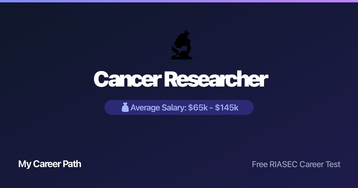 Cancer Researcher career profile — salary, skills, and outlook