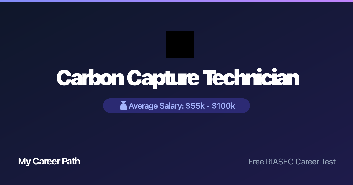 Carbon Capture Technician career profile — salary, skills, and outlook