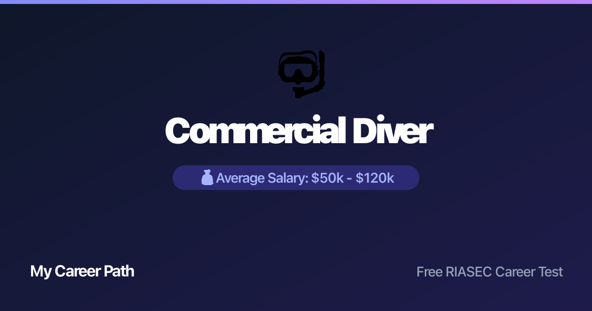 Commercial Diver career profile — salary, skills, and outlook
