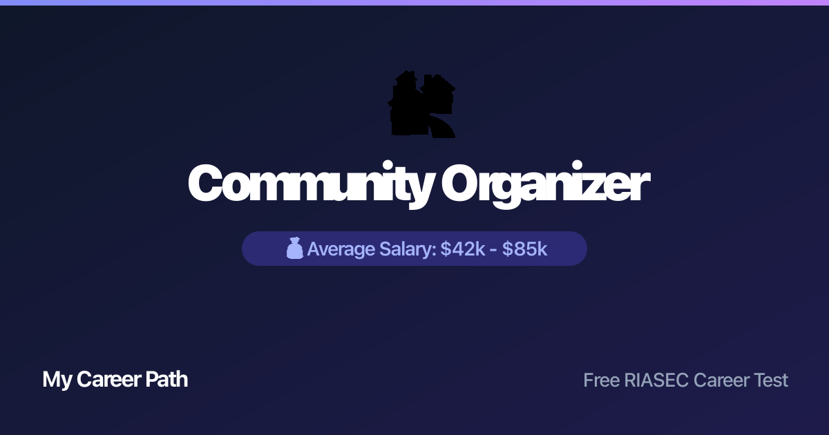 Community Organizer career profile — salary, skills, and outlook