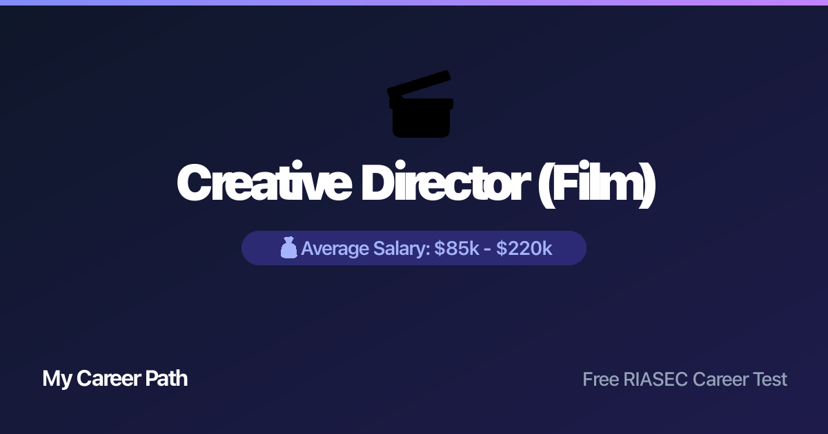 Creative Director (Film) career profile — salary, skills, and outlook