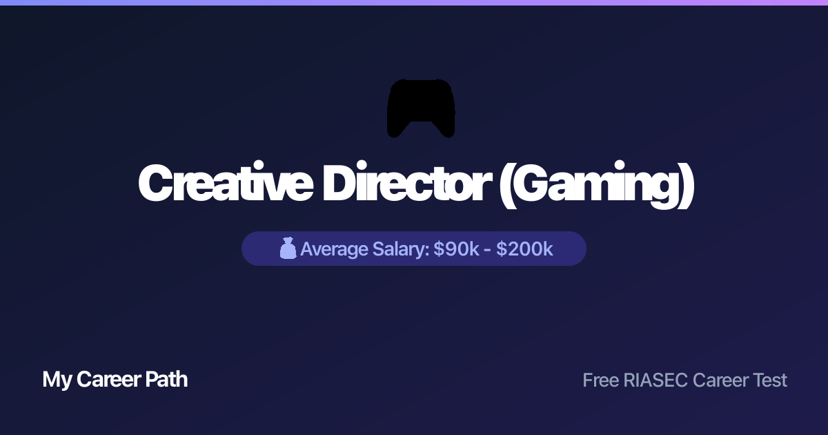 Creative Director (Gaming) career profile — salary, skills, and outlook