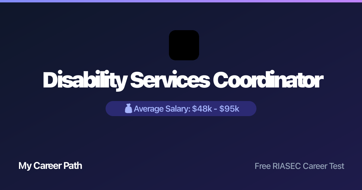 Disability Services Coordinator career profile — salary, skills, and outlook
