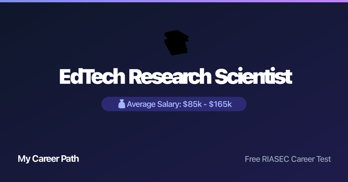 EdTech Research Scientist career profile — salary, skills, and outlook