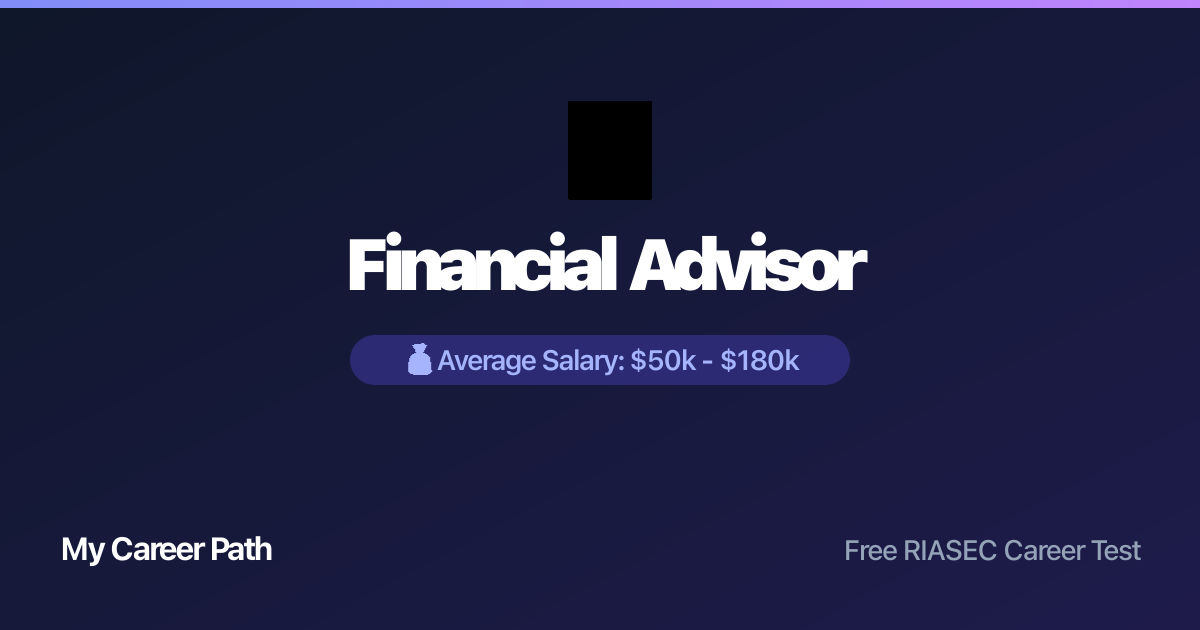 Financial Advisor career profile — salary, skills, and outlook