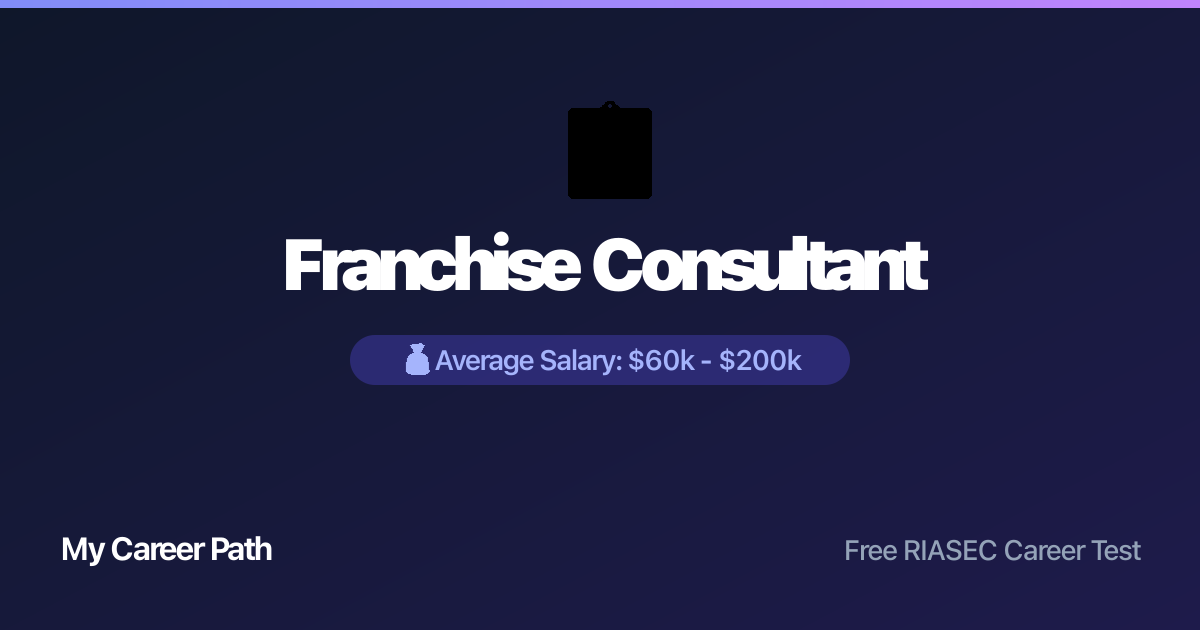 Franchise Consultant career profile — salary, skills, and outlook