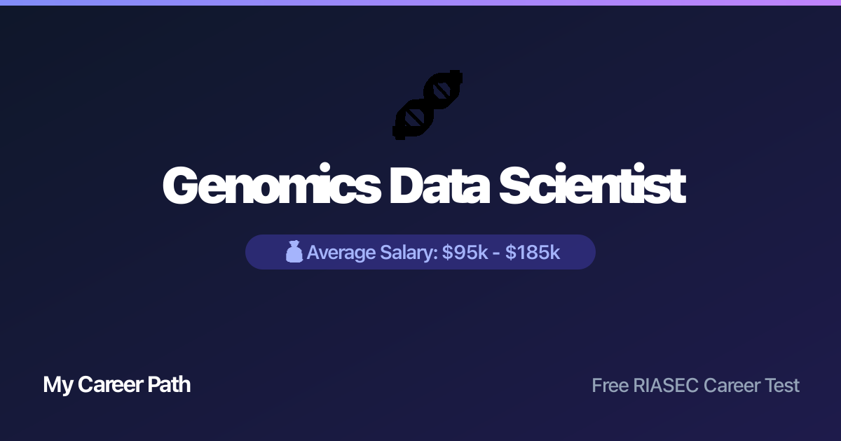 Genomics Data Scientist career profile — salary, skills, and outlook