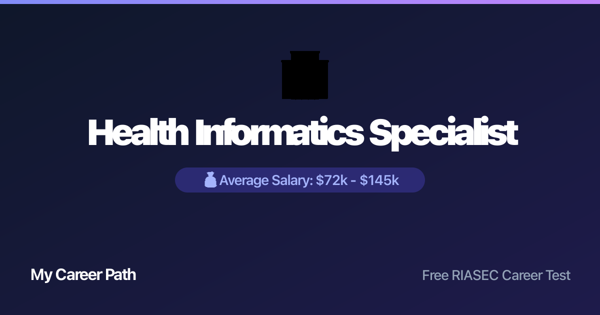 Health Informatics Specialist career profile — salary, skills, and outlook