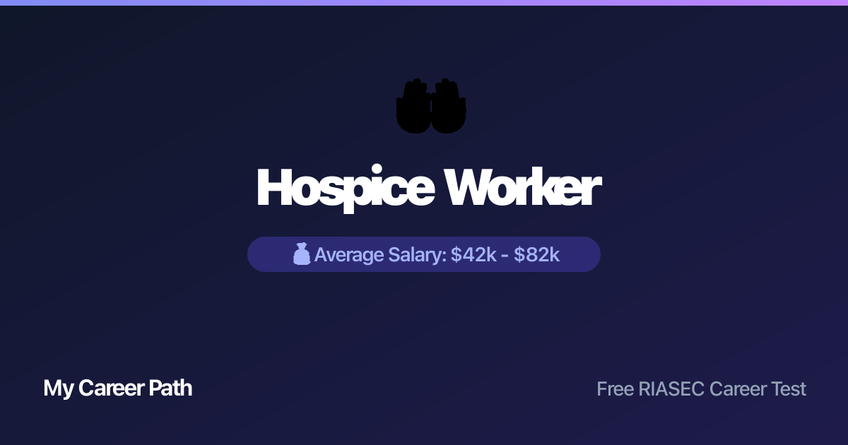 Hospice Worker career profile — salary, skills, and outlook
