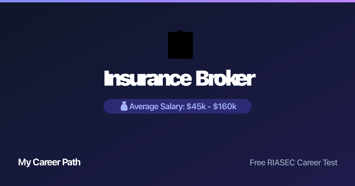 Insurance Broker career profile — salary, skills, and outlook