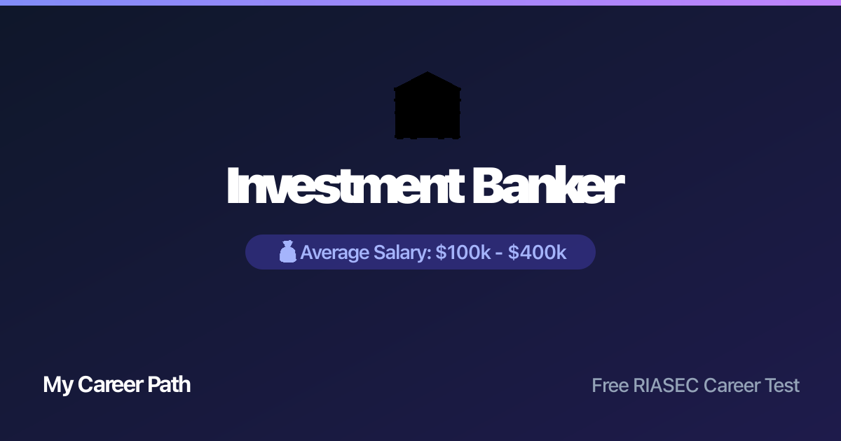Investment Banker career profile — salary, skills, and outlook