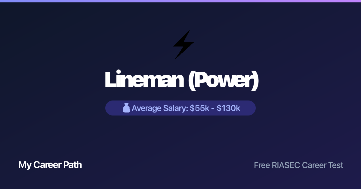 Lineman (Power) career profile — salary, skills, and outlook