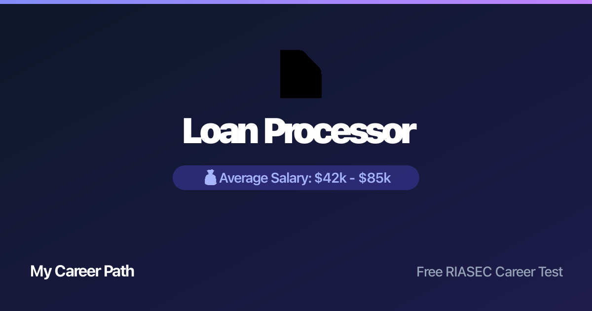 Loan Processor career profile — salary, skills, and outlook