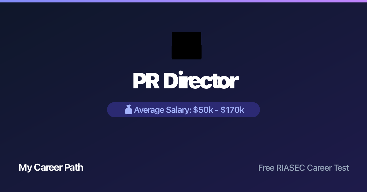 PR Director career profile — salary, skills, and outlook