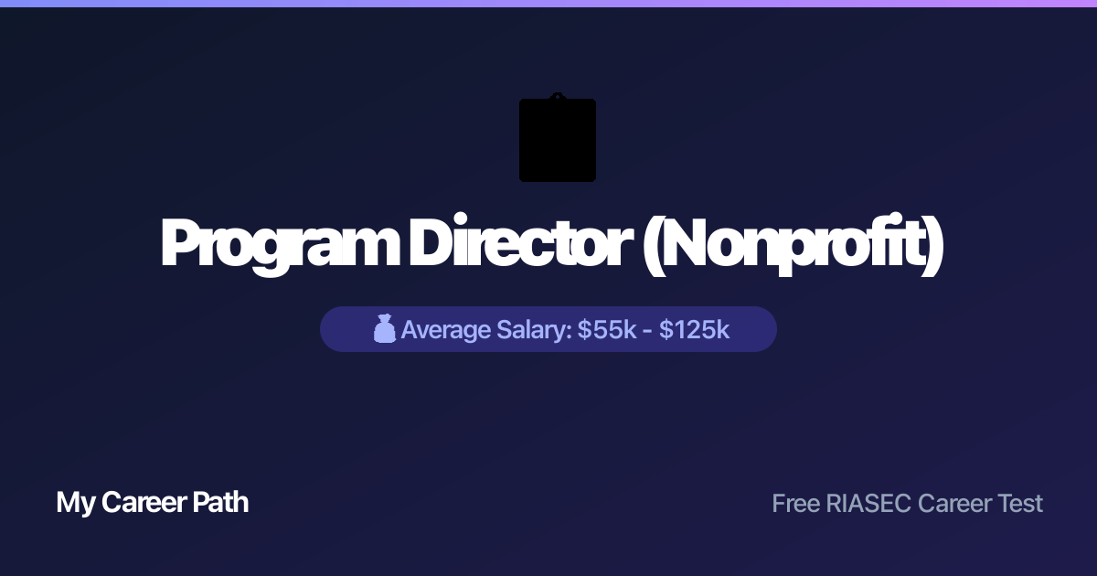Program Director (Nonprofit) career profile — salary, skills, and outlook