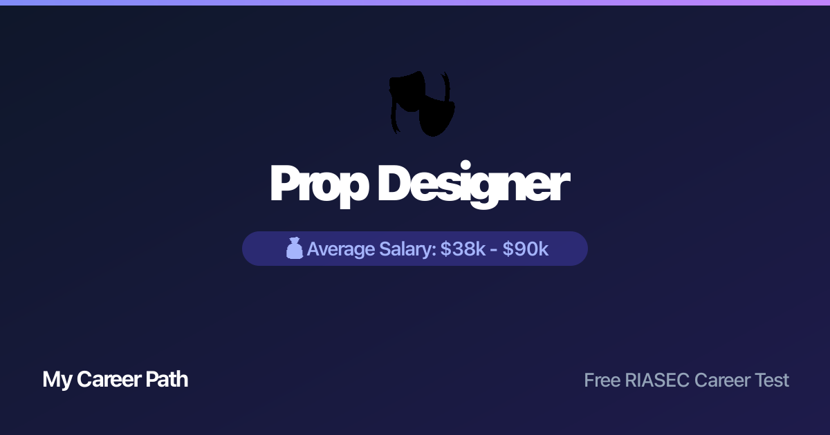 Prop Designer career profile — salary, skills, and outlook