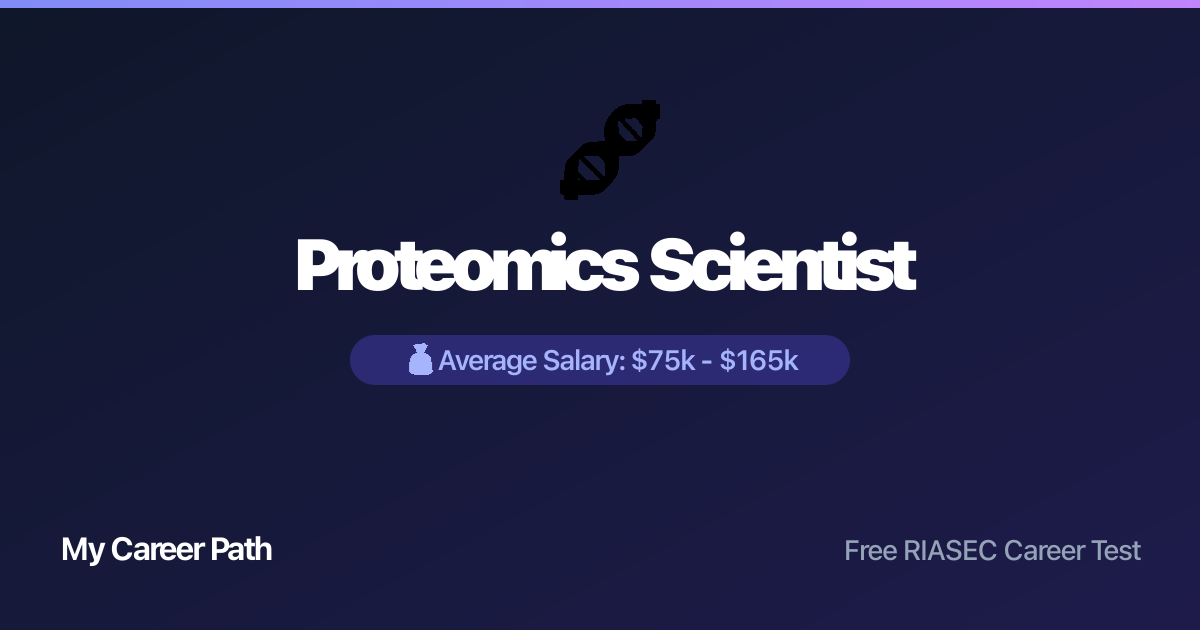 Proteomics Scientist career profile — salary, skills, and outlook