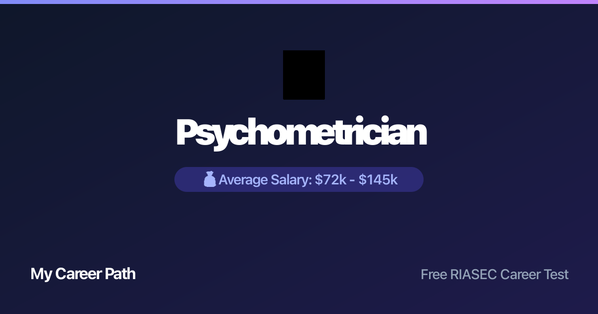 Psychometrician career profile — salary, skills, and outlook