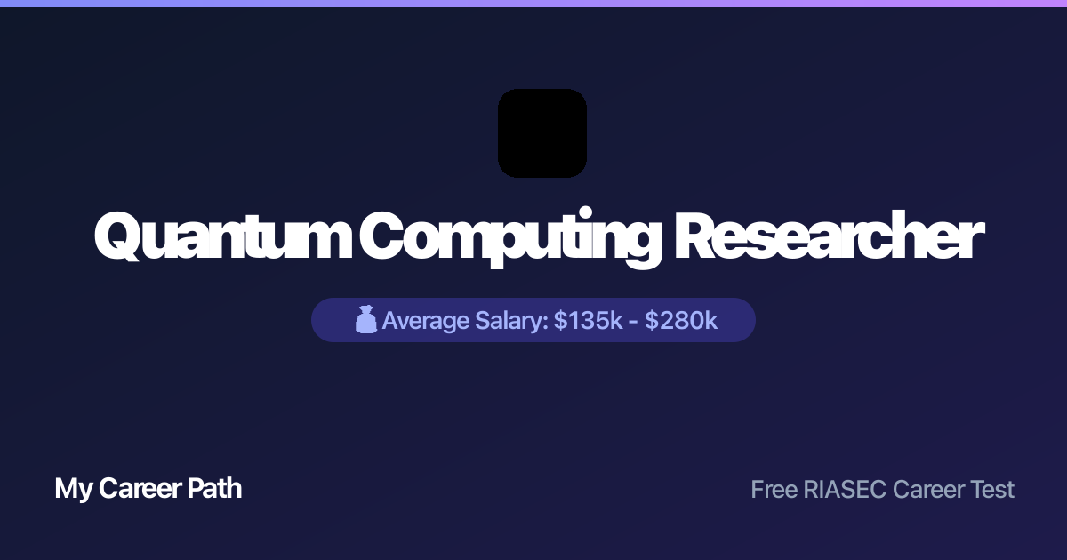 Quantum Computing Researcher career profile — salary, skills, and outlook