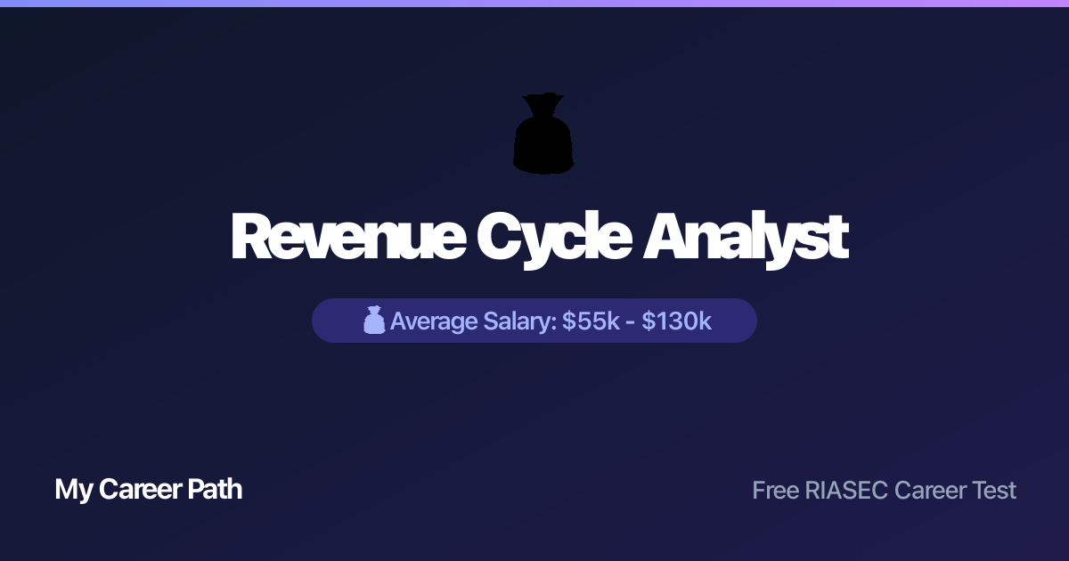 Revenue Cycle Analyst career profile — salary, skills, and outlook