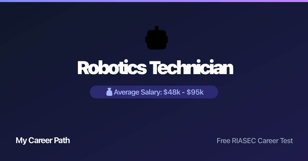Robotics Technician career profile — salary, skills, and outlook