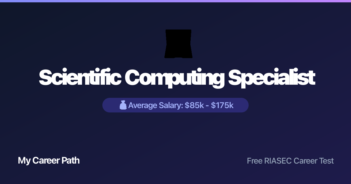 Scientific Computing Specialist career profile — salary, skills, and outlook