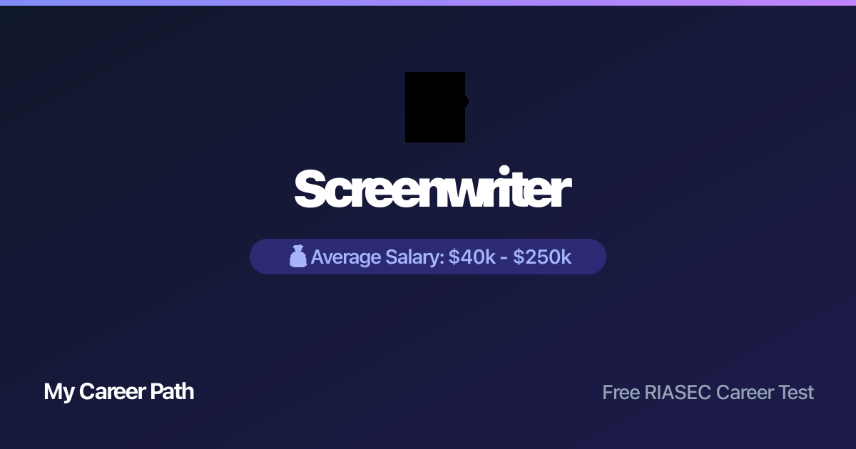 Screenwriter career profile — salary, skills, and outlook