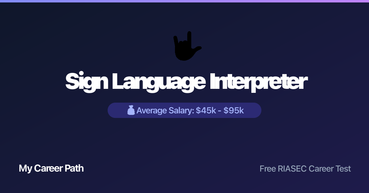 Sign Language Interpreter career profile — salary, skills, and outlook