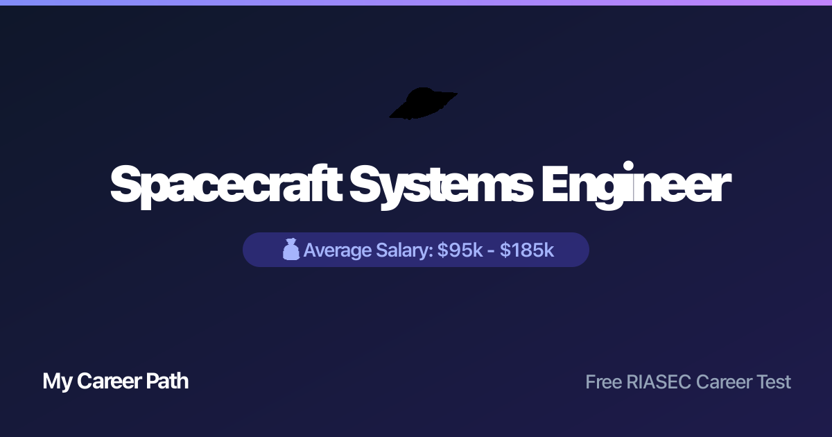 Spacecraft Systems Engineer career profile — salary, skills, and outlook