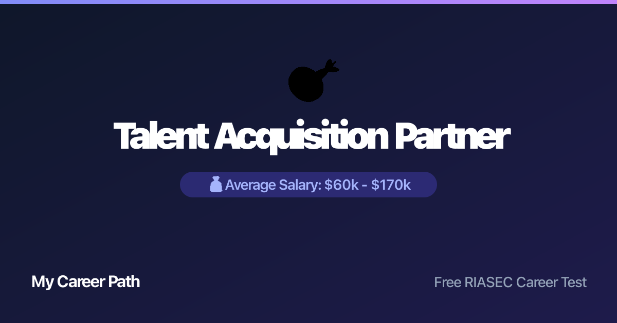 Talent Acquisition Partner career profile — salary, skills, and outlook