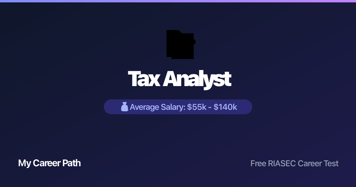 Tax Analyst career profile — salary, skills, and outlook