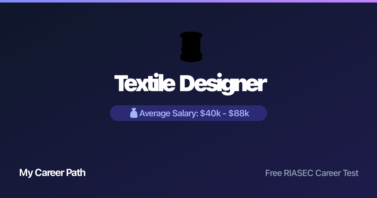 Textile Designer career profile — salary, skills, and outlook