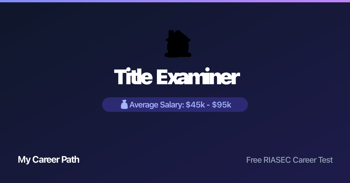 Title Examiner career profile — salary, skills, and outlook