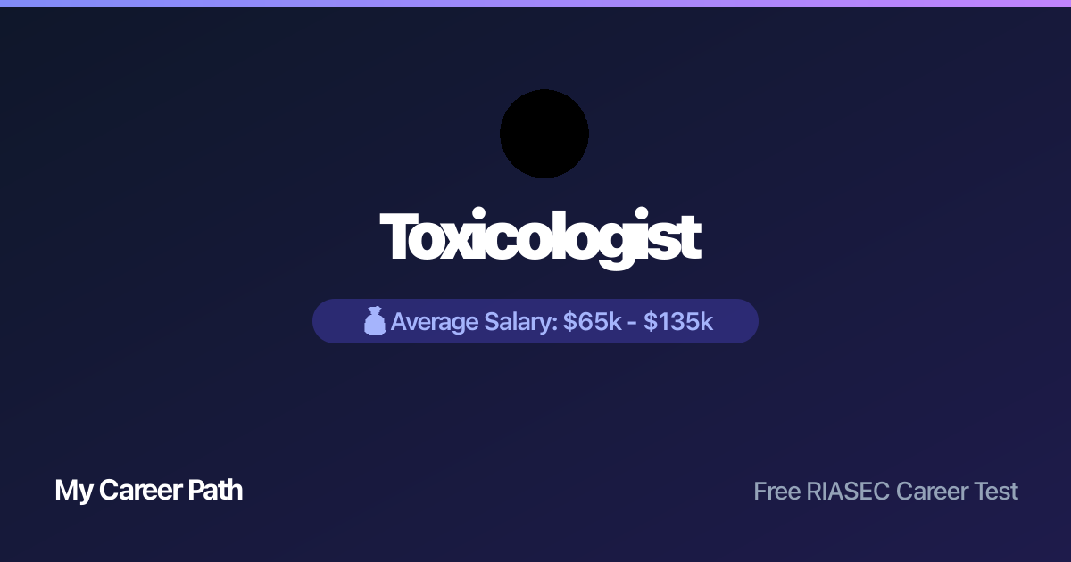 Toxicologist career profile — salary, skills, and outlook