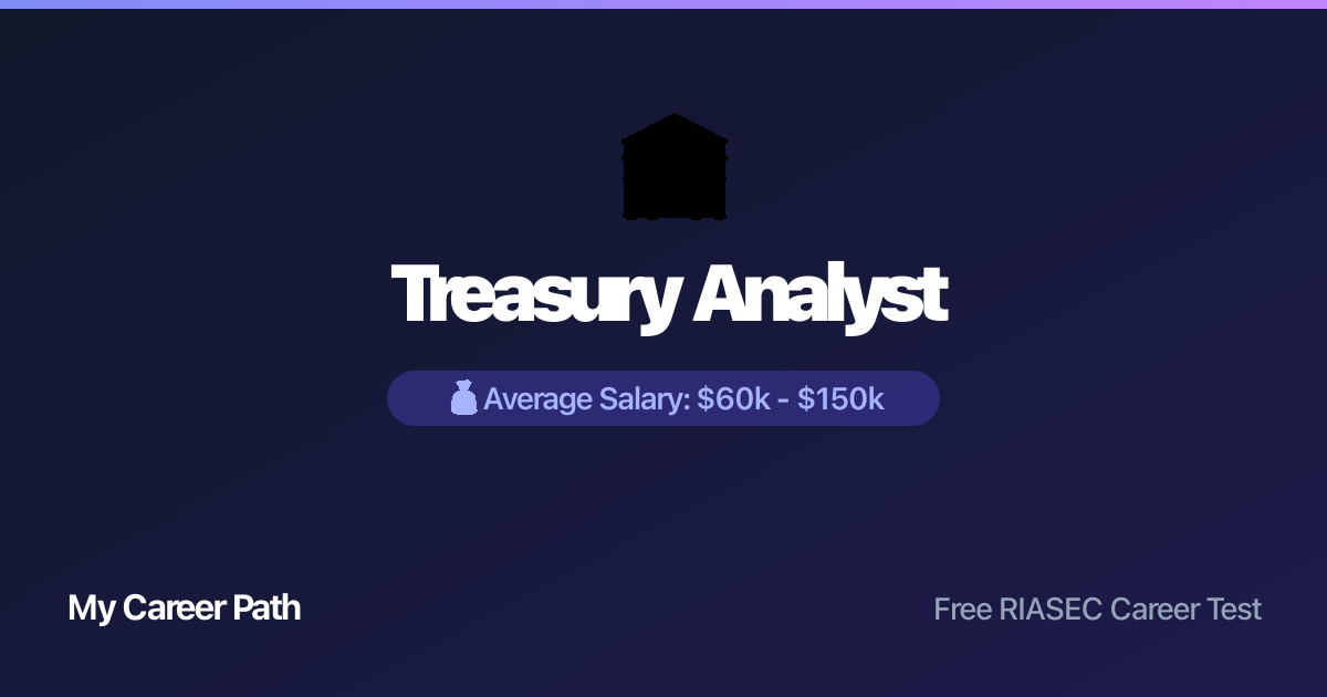 Treasury Analyst career profile — salary, skills, and outlook
