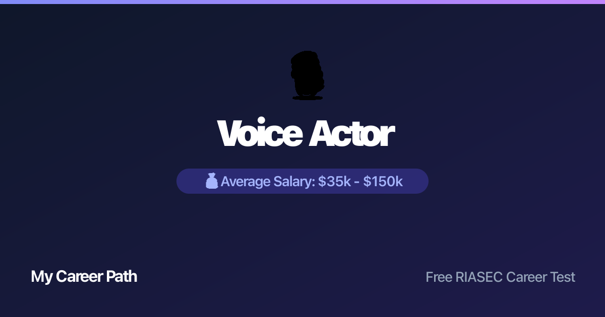 Voice Actor career profile — salary, skills, and outlook