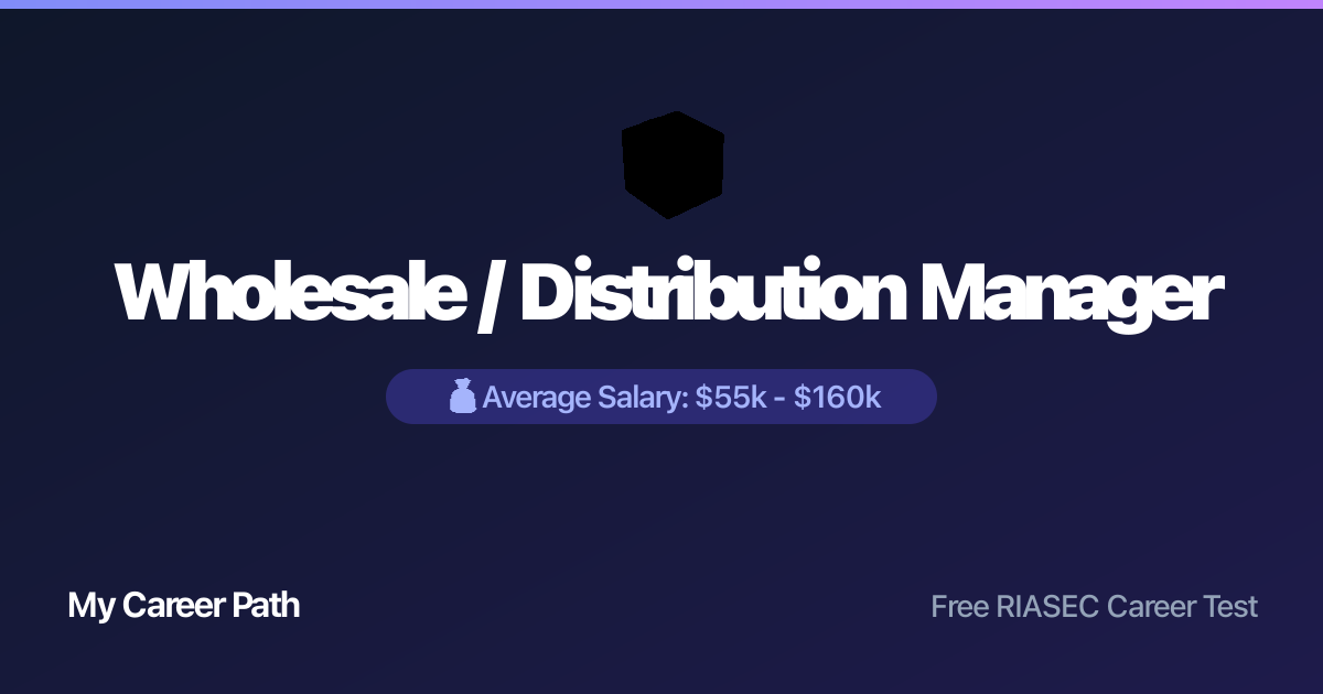 Wholesale / Distribution Manager career profile — salary, skills, and outlook